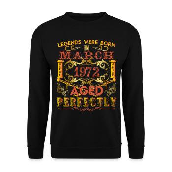 März 1972 - Geburtstag 1972 wurden Legenden geboren. - Unisex Pullover - Schwarz - Vorne - Alina (178cm) & Michal (187cm)