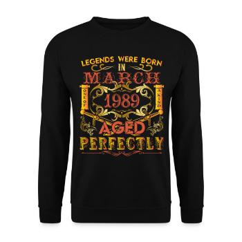 March 1989 - birthday 1989 legends were born. - Unisex Sweatshirt - black - Front - Alina (178cm) & Michal (187cm)