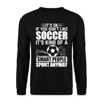 Joueur de football amoureux du football C’est OK si vous ne le faites pas - Sweat-shirt Unisexe - noir - Devant - Alina (178cm) & Michal (187cm)