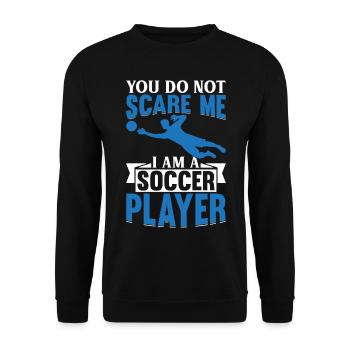 Joueur de football - Tu ne me fais pas peur, je suis un joueur de football - Sweat-shirt Unisexe - noir - Devant - Alina (178cm) & Michal (187cm)
