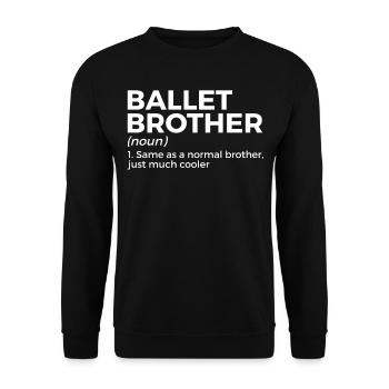 Ballet Tanzen - Unisex Pullover - Schwarz - Vorne - Alina (178cm) & Michal (187cm)
