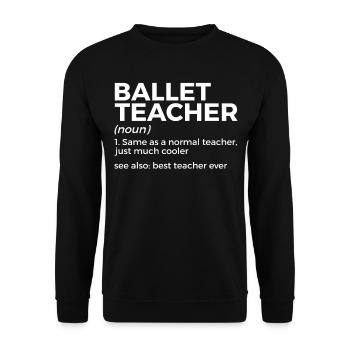 Ballet Tanzen - Unisex Pullover - Schwarz - Vorne - Alina (178cm) & Michal (187cm)