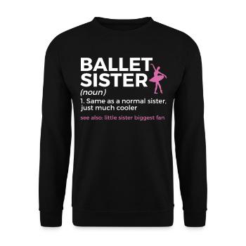 Ballet Tanzen - Unisex Pullover - Schwarz - Vorne - Alina (178cm) & Michal (187cm)