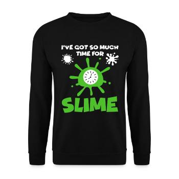 Slime Time Dripping Slime Drip Gear Slime Maker - Unisex Sweatshirt - black - Front - Alina (178cm) & Michal (187cm)