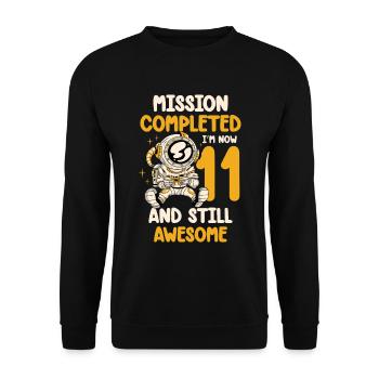 Mission accomplie J’ai maintenant 11 ans et toujours - Sweat-shirt Unisexe - noir - Devant - Alina (178cm) & Michal (187cm)
