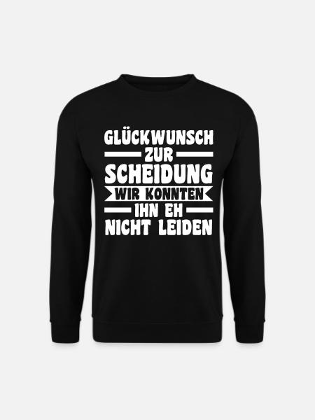 Scheidungsparty Geschieden Scheidung - Unisex Pullover - Schwarz