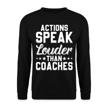 Actions Speak Louder Than Coaches - Funny Soccer C - Unisex Sweatshirt - black - Front - Alina (178cm) & Michal (187cm)