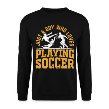 Soccer - Just A Boy Who Loves Playing Soccer - Unisex Sweatshirt - black - Front - Alina (178cm) & Michal (187cm)