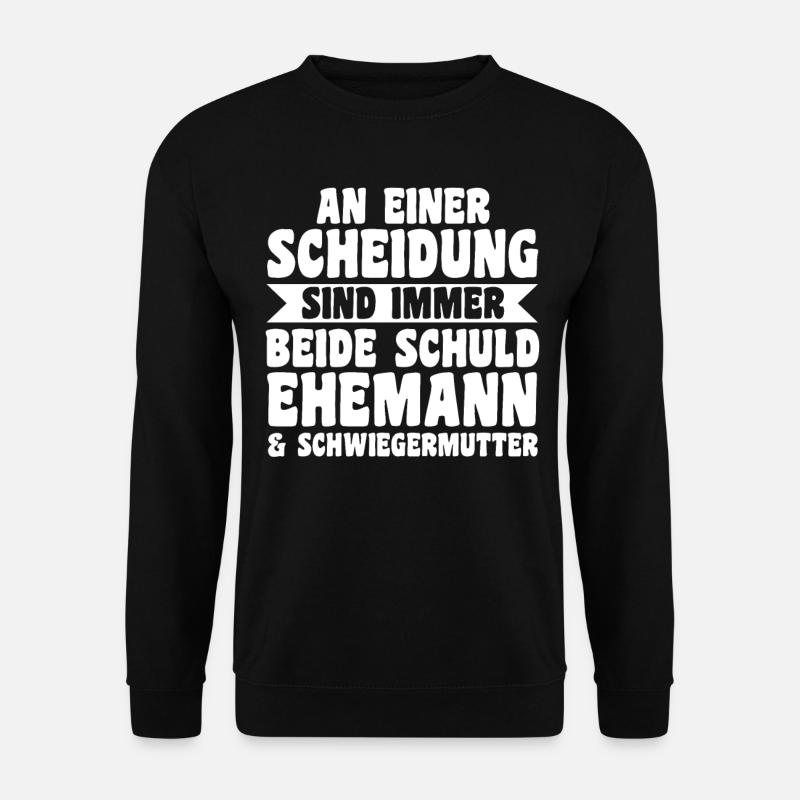 Geschieden Scheidung Scheidungsparty - Unisex Pullover - Schwarz