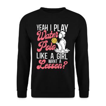 Water Polo Girl oui je joue à l’eau - Sweat-shirt Unisexe - noir - Devant - Alina (178cm) & Michal (187cm)