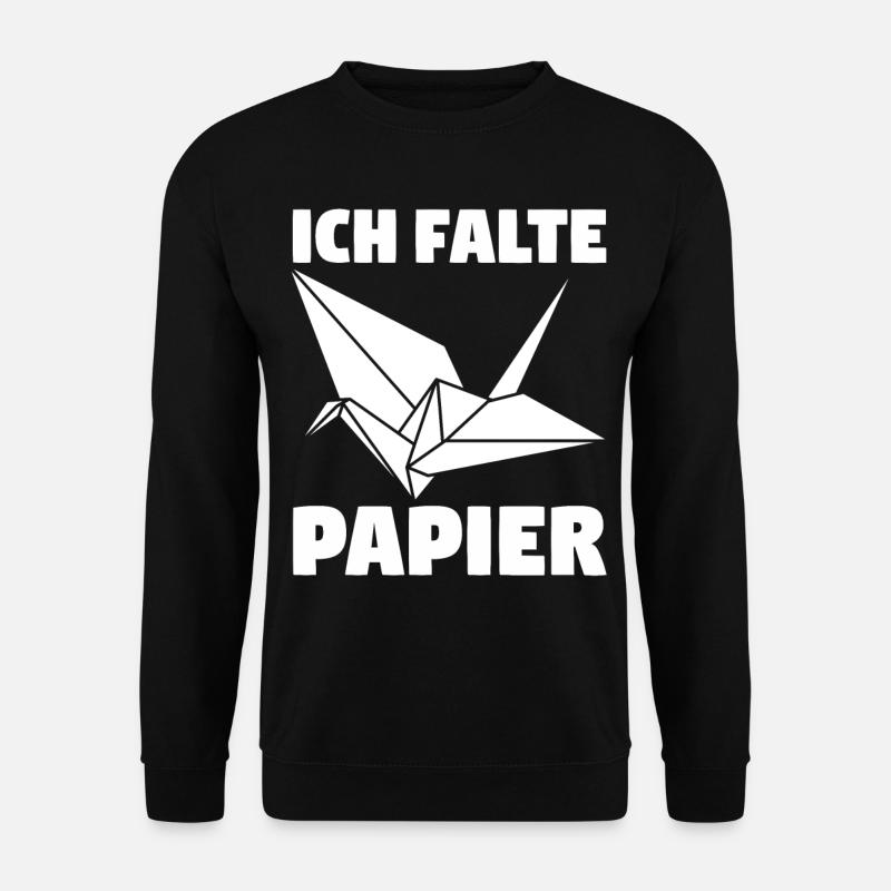 Ich falte Papier - Unisex Pullover - Schwarz