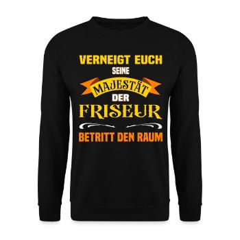 Eure Majestät der Friseur lustiges Beruf - Unisex Pullover - Schwarz - Vorne - Alina (178cm) & Michal (187cm)