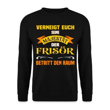 Eure Majestät der Frisör lustiges Beruf - Unisex Pullover - Schwarz - Vorne - Alina (178cm) & Michal (187cm)
