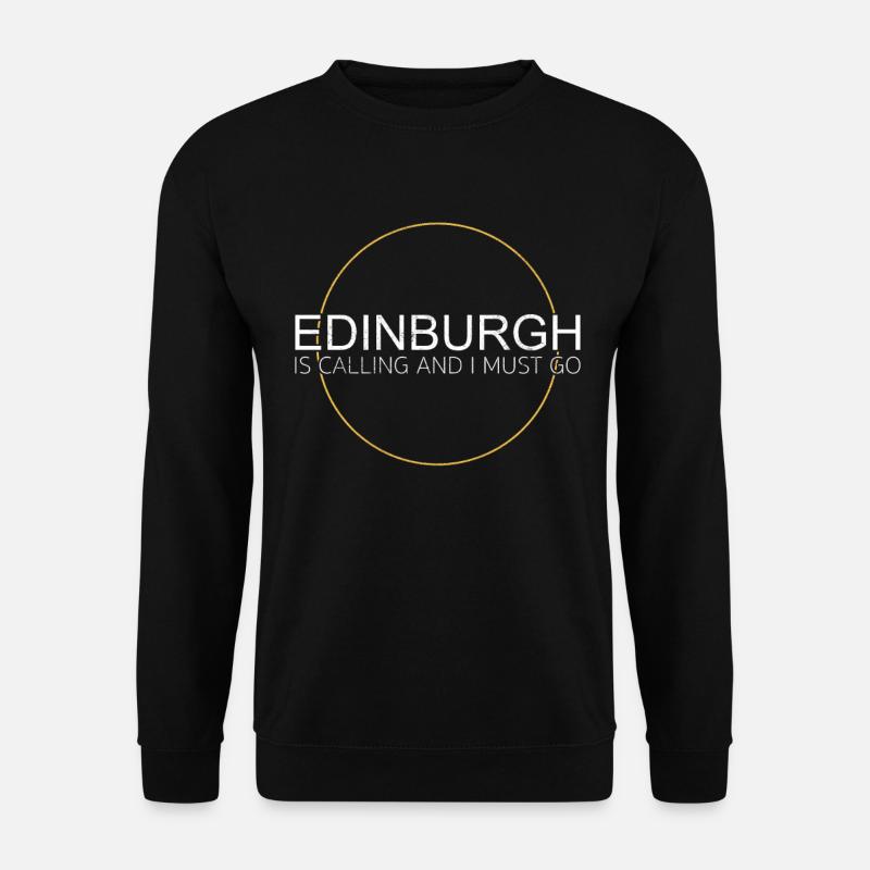 Edinburgh Spruch - Unisex Pullover - Schwarz