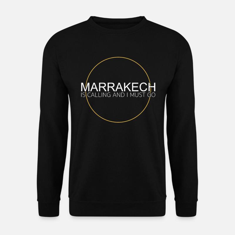 Marrakech Quote - Unisex Sweatshirt - black