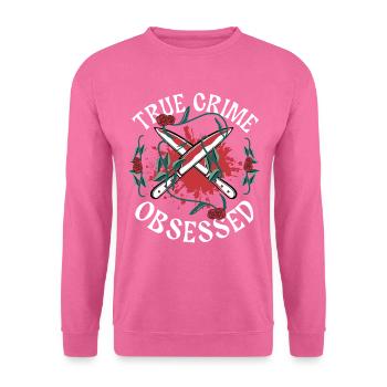 True Crime Obsessed - Unisex Pullover - Pink - Vorne