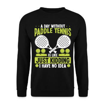 Joueur de paddle-tennis Je plaisante, je n’en ai aucune idée - Sweat-shirt Unisexe - noir - Devant - Alina (178cm) & Michal (187cm)