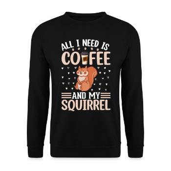 Cute Squirrel Lover - All I Need Is Coffee And My - Unisex Pullover - Schwarz - Vorne - Alina (178cm) & Michal (187cm)
