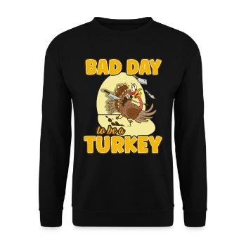Its A Bad Day To Be A Turkey - Unisex Pullover - Schwarz - Vorne - Alina (178cm) & Michal (187cm)