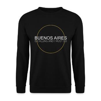 Buenos Aires Quote - Unisex Sweatshirt - black - Front - Alina (178cm) & Michal (187cm)