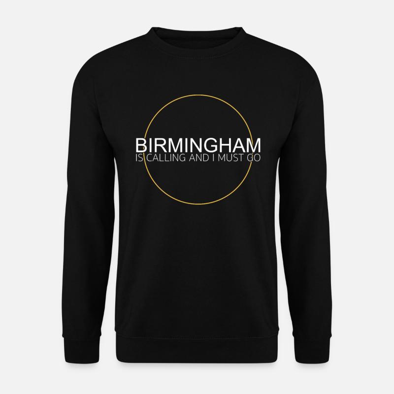 Birmingham Spruch - Unisex Pullover - Schwarz