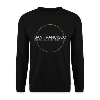 San Francisco Quote - Unisex Sweatshirt - black - Front - Alina (178cm) & Michal (187cm)