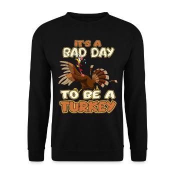 Its A Bad Day To Be A Turkey - Unisex Pullover - Schwarz - Vorne - Alina (178cm) & Michal (187cm)
