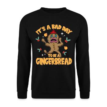 Its A Bad Day To Be A Gingerbread - Unisex Pullover - Schwarz - Vorne - Alina (178cm) & Michal (187cm)