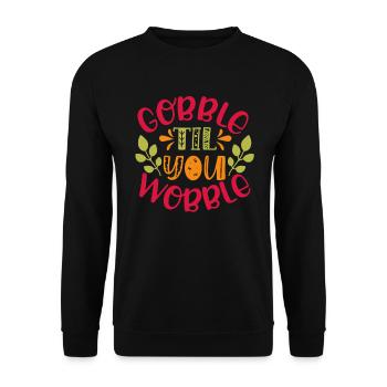 Gobble till you wobble - Thanksgiving saying - Unisex Sweatshirt - black - Front - Alina (178cm) & Michal (187cm)