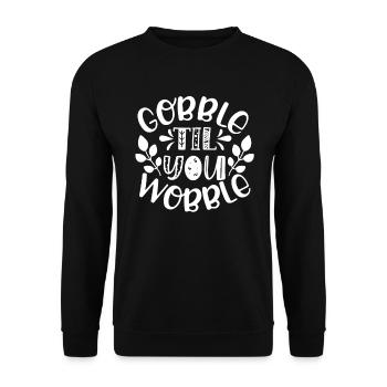 Gobble till you wobble - Thanksgiving saying - Unisex Sweatshirt - black - Front - Alina (178cm) & Michal (187cm)