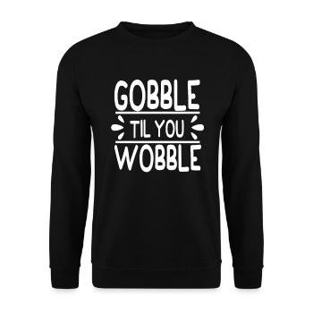 Gobble till you wobble - Thanksgiving saying - Unisex Sweatshirt - black - Front - Alina (178cm) & Michal (187cm)