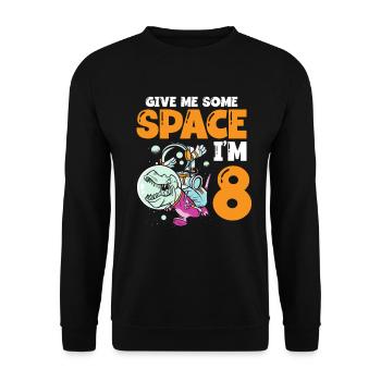 Gib Mir Etwas Platz, Ich Bin 8 Astronaut Happy - Unisex Pullover - Schwarz - Vorne - Alina (178cm) & Michal (187cm)