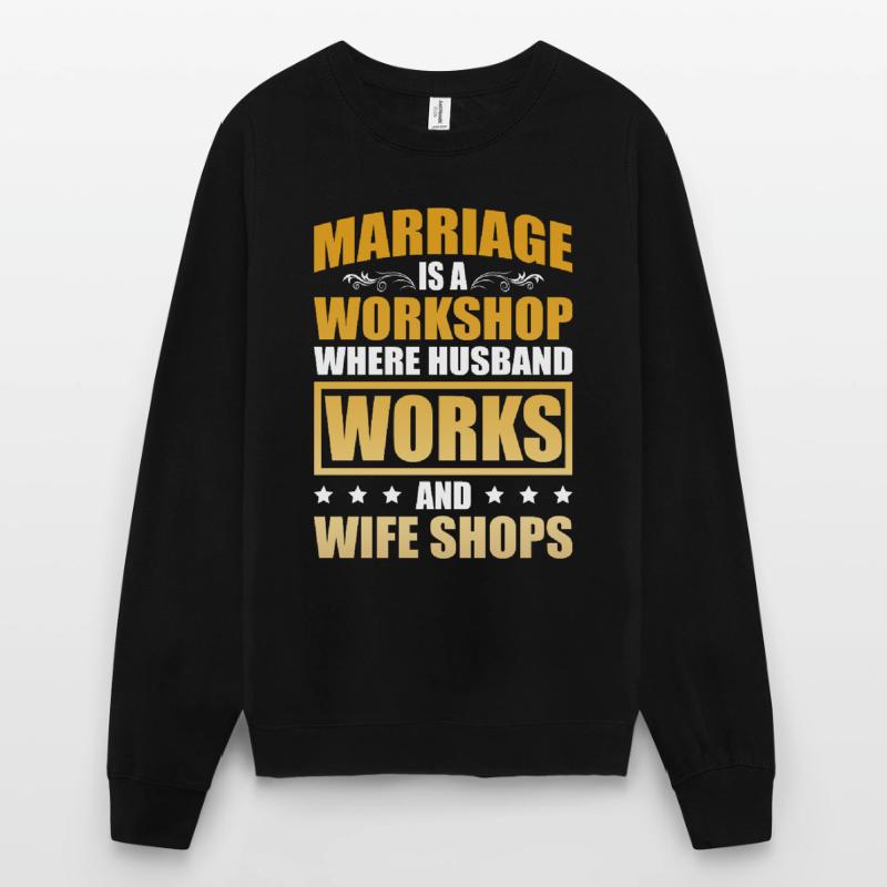 Die Ehe Ist Ein Workshop Lustige Ehe Hochzeit Unisex Pullover