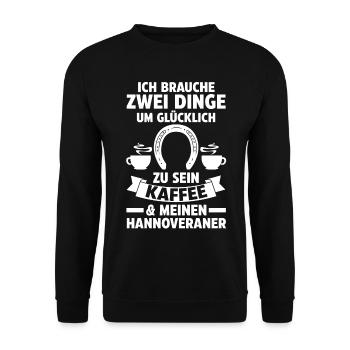 Pferd Reitsport Reiten Pferdesport Kaffee Hannover - Unisex Pullover - Schwarz - Vorne - Alina (178cm) & Michal (187cm)