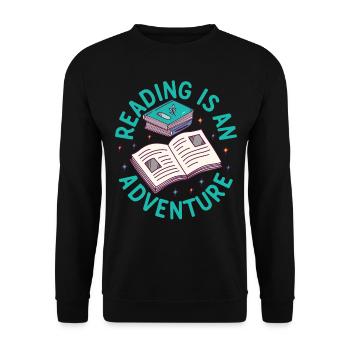 Reading Is An Adventure - Book Quote Book Lover - Unisex Sweatshirt - black - Front - Alina (178cm) & Michal (187cm)