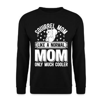 Squirrel Mom Like A Normal Mom Only Much Cooler - Unisex Pullover - Schwarz - Vorne - Alina (178cm) & Michal (187cm)
