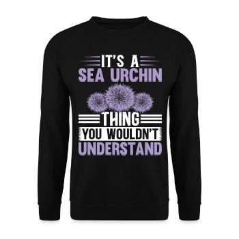 It's A Sea Urchin Thing - Cute Sea Urchin Lover - Unisex Sweatshirt - black - Front - Alina (178cm) & Michal (187cm)