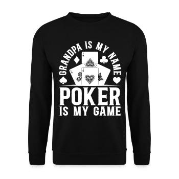 Poker Player Grandpa Is My Name Poker Is My Game - - Unisex Sweatshirt - black - Front - Alina (178cm) & Michal (187cm)