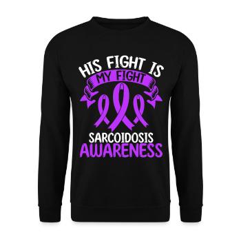 Sarcoidosis Ribbon Month His Fight is my Fight - Unisex Sweatshirt - black - Front - Alina (178cm) & Michal (187cm)