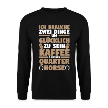 Pferd Reitsport Reiten Pferdesport Kaffee Quarter - Unisex Pullover - Schwarz - Vorne - Alina (178cm) & Michal (187cm)