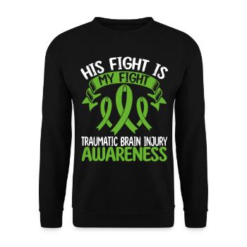 Traumatic Brain Injury Month His Fight is my Fight - Unisex Sweatshirt - black - Front - Alina (178cm) & Michal (187cm)