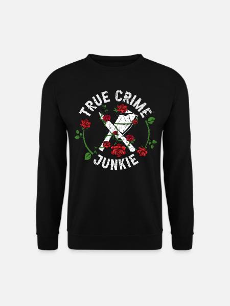 True Crime Junkie - Unisex Sweatshirt - black