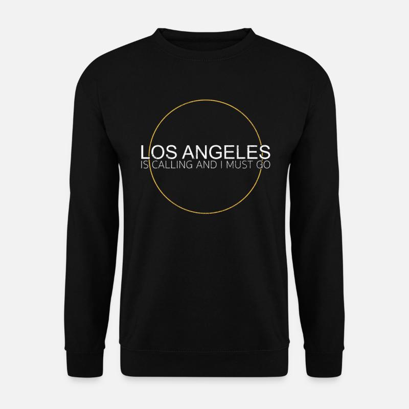 Los Angeles Quote - Unisex Sweatshirt - black