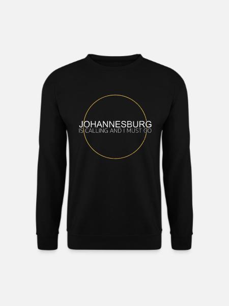Johannesburg Spruch - Unisex Pullover - Schwarz