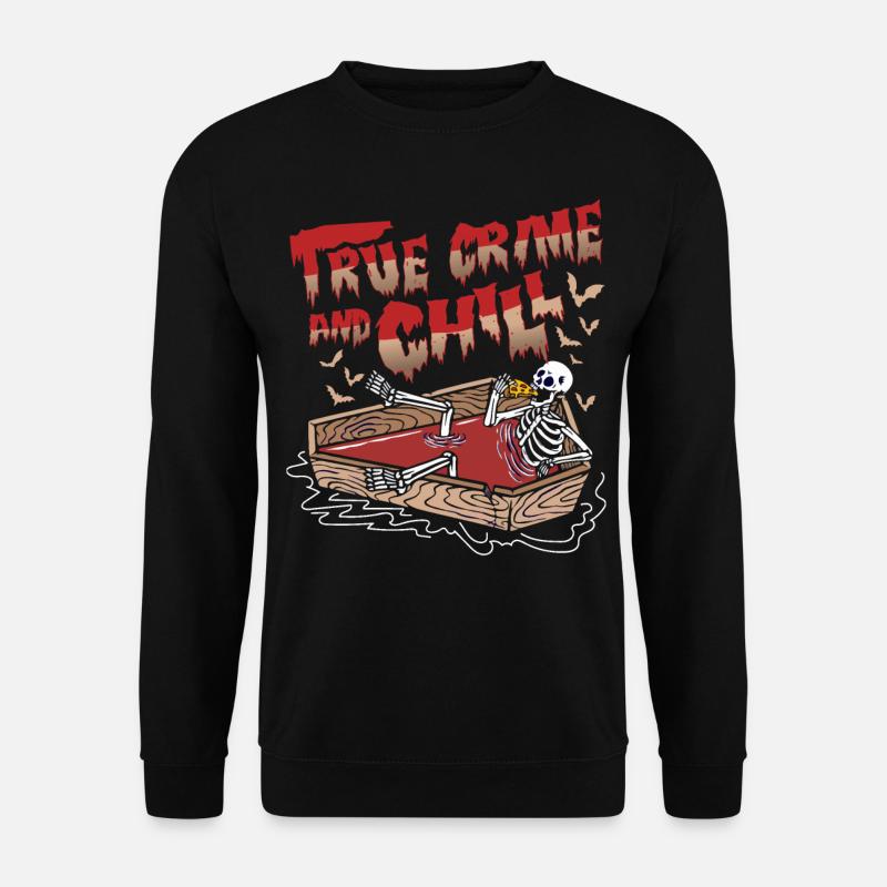 True Crime and Chill - Unisex Sweatshirt - black