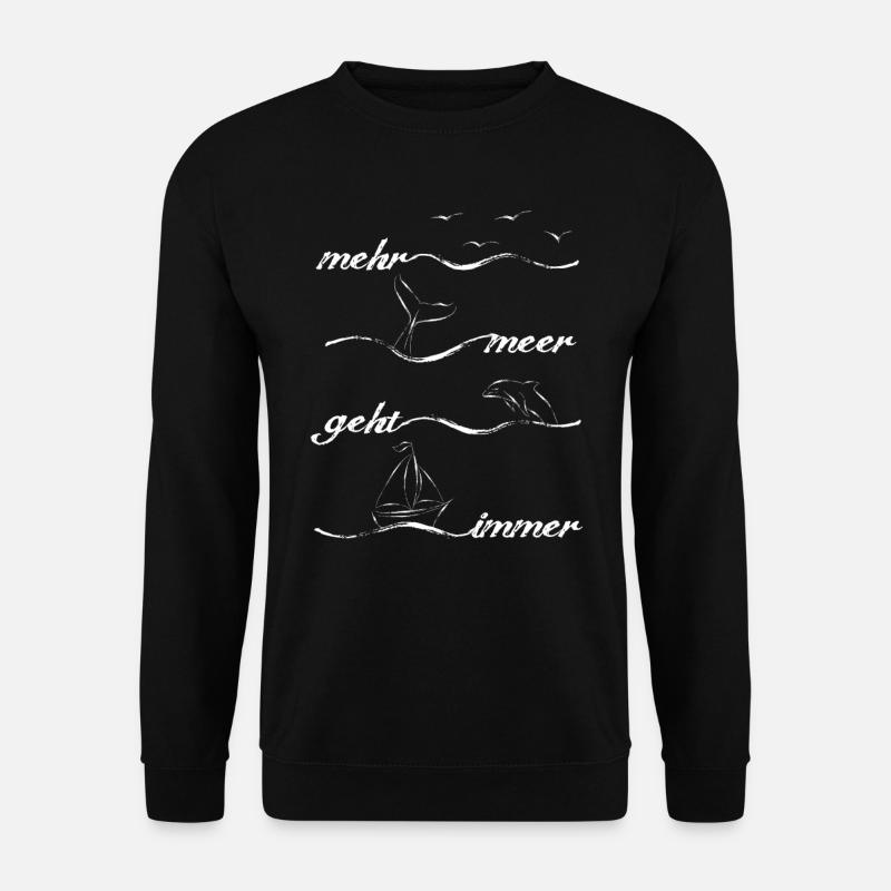 Mehr Meer Geht Immer - Unisex Pullover - Schwarz
