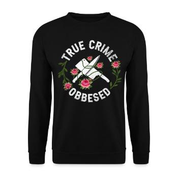 True Crime obsédé - Sweat-shirt Unisexe - noir - Devant - Alina (178cm) & Michal (187cm)
