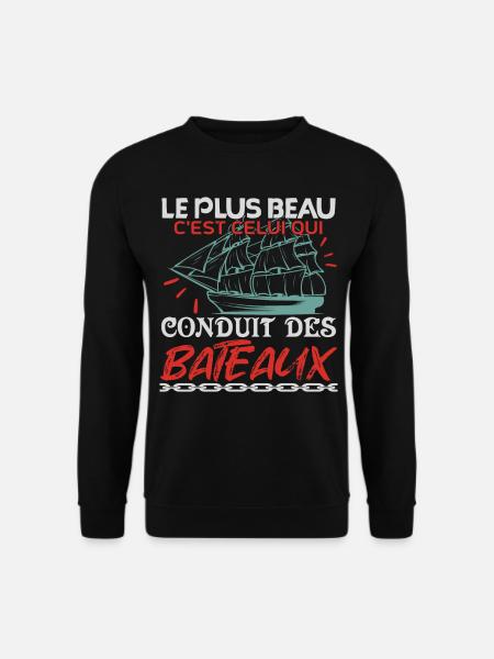 conduit bateau pilote de bateau j'aime les bateaux - Sweat-shirt Unisexe - noir