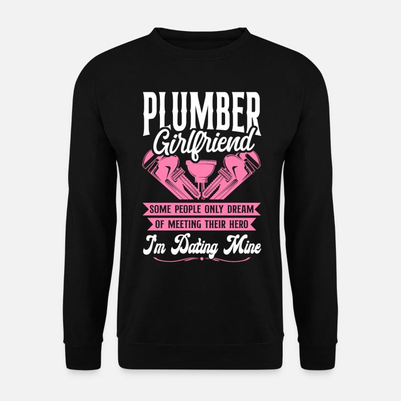 Plumbing Plumber Girlfriend - Unisex Pullover - Schwarz