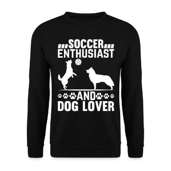 Soccer Enthusiast And Dog Lover - Soccer Player - Unisex Sweatshirt - black - Front - Alina (178cm) & Michal (187cm)
